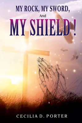 La mia roccia, la mia spada e il mio scudo - My Rock, My Sword, My Shield