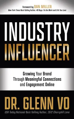Influencer del settore: Far crescere il proprio marchio attraverso connessioni significative e coinvolgimento online - Industry Influencer: Growing Your Brand Through Meaningful Connections and Engagement Online
