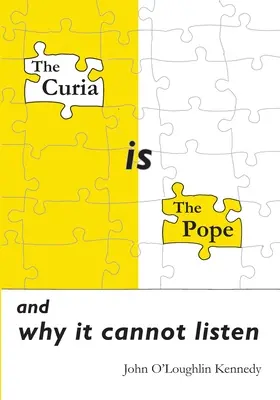 La Curia è il Papa: e perché non può ascoltarlo - The Curia is the Pope: and why it cannot listen