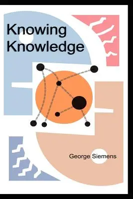 Conoscere la conoscenza - Knowing Knowledge