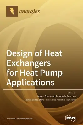 Progettazione di scambiatori di calore per applicazioni in pompa di calore - Design of Heat Exchangers for Heat Pump Applications