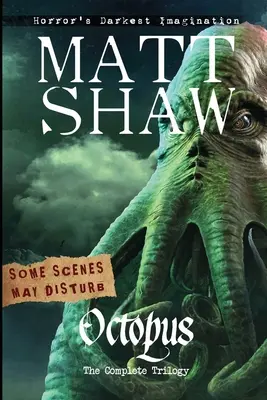 Octopus: La trilogia completa - Octopus: The Complete Trilogy