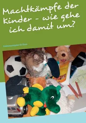 Machtkmpfe der Kinder - wie gehe ich damit um: Il relatore per l'educazione degli adulti - Machtkmpfe der Kinder - wie gehe ich damit um?: Erziehungsratgeber fr Eltern