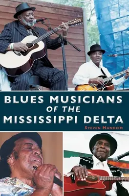 Musicisti blues del Delta del Mississippi - Blues Musicians of the Mississippi Delta