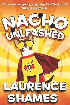 Nacho scatenato - Nacho Unleashed