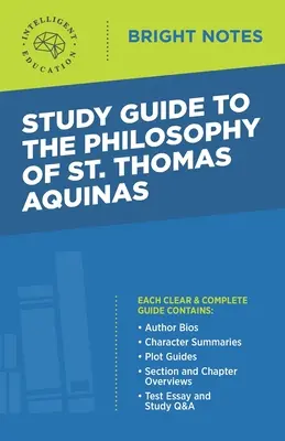 Guida allo studio della filosofia di San Tommaso d'Aquino - Study Guide to The Philosophy of St Thomas Aquinas