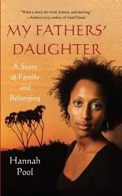La figlia dei miei padri: Una storia di famiglia e appartenenza - My Fathers' Daughter: A Story of Family and Belonging