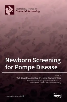Screening neonatale per la malattia di Pompe - Newborn Screening for Pompe Disease