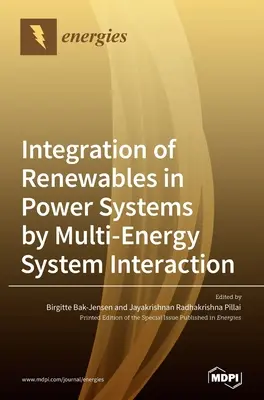 Integrazione delle fonti rinnovabili nei sistemi energetici attraverso l'interazione tra sistemi multienergetici - Integration of Renewables in Power Systems by Multi-Energy System Interaction