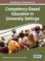 Manuale di ricerca sulla formazione basata sulle competenze in ambito universitario - Handbook of Research on Competency-Based Education in University Settings