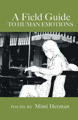 Guida alle emozioni umane - A Field Guide to Human Emotions
