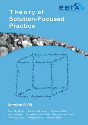 Teoria della pratica incentrata sulla soluzione: Versione 2020 - Theory of Solution-Focused Practice: Version 2020