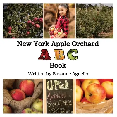 Libro ABC del frutteto di mele di New York - New York Apple Orchard ABC Book