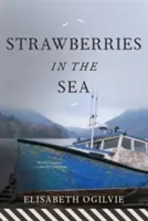 Fragole nel mare - Strawberries in the Sea