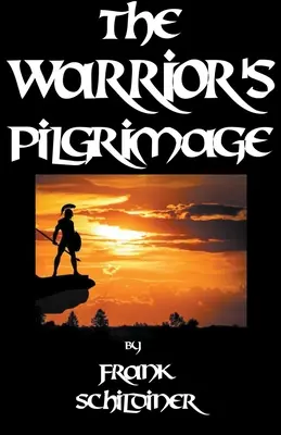 Il pellegrinaggio del guerriero - The Warrior's Pilgrimage