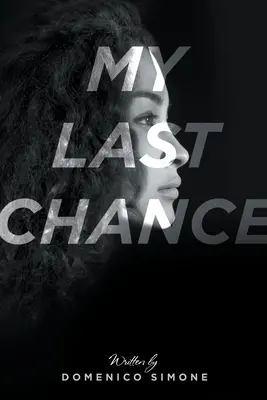 La mia ultima occasione - My Last Chance