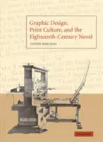 Design grafico, cultura della stampa e romanzo del XVIII secolo - Graphic Design, Print Culture, and the Eighteenth-Century Novel