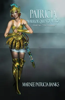 Patricia Warrior Queen of Africa: Libro primo: L'inizio - Patricia Warrior Queen of Africa: Book One: The Beginning