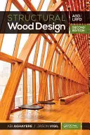 Progettazione strutturale del legno: Asd/LRFD - Structural Wood Design: Asd/LRFD