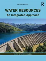 Risorse idriche: Un approccio integrato - Water Resources: An Integrated Approach