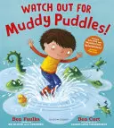 Attenzione alle pozzanghere fangose! - Watch Out for Muddy Puddles!