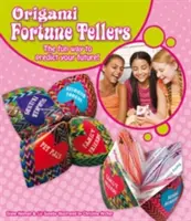 Cartomanti origami: Il modo divertente di predire il tuo futuro! - Origami Fortune Tellers: The Fun Way to Predict Your Future!