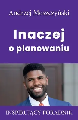 In altre parole sulla pianificazione - Inaczej o planowaniu