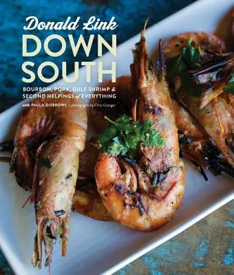 Giù al Sud: Bourbon, maiale, gamberi del Golfo e seconde porzioni di ogni cosa - Down South: Bourbon, Pork, Gulf Shrimp & Second Helpings of Everything
