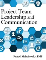 Leadership e comunicazione dei team di progetto - Project Team Leadership and Communication