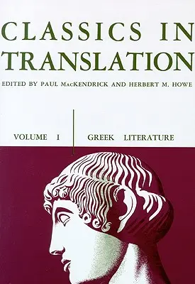Classici in traduzione, Volume I, 1: Letteratura greca - Classics in Translation, Volume I, 1: Greek Literature