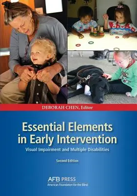 Elementi essenziali di intervento precoce: Disabilità visive e disabilità multiple, seconda edizione - Essential Elements in Early Intervention: Visual Impairment and Multiple Disabilities, Second Edition