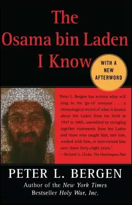 Osama Bin Laden che conosco: Una storia orale del leader di Al Qaeda - Osama Bin Laden I Know: An Oral History of Al Qaeda's Leader