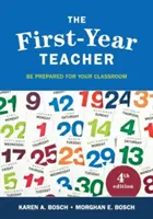 L'insegnante al primo anno: Preparati per la tua classe - The First-Year Teacher: Be Prepared for Your Classroom
