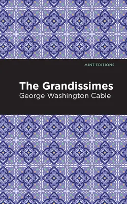 I Grandissimi - The Grandissimes