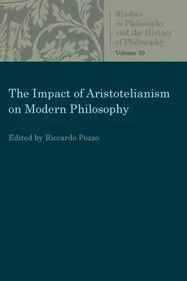 L'impatto dell'aristotelismo sulla filosofia moderna - The Impact of Aristotelianism on Modern Philosophy