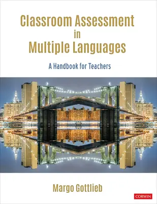 Valutazione in classe in più lingue: Un manuale per gli insegnanti - Classroom Assessment in Multiple Languages: A Handbook for Teachers