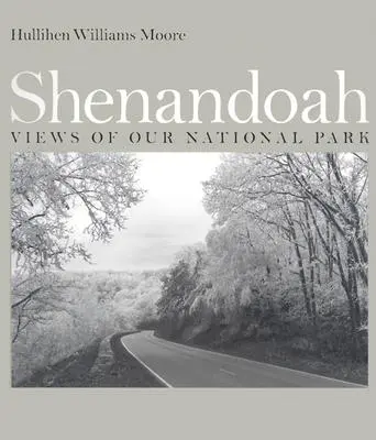 Shenandoah: Vedute del nostro Parco Nazionale - Shenandoah: Views of Our National Park