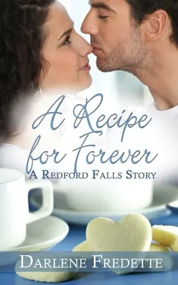 Una ricetta per sempre - A Recipe for Forever