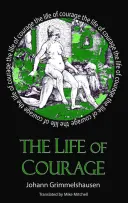 La vita del coraggio: Il ladro, la prostituta e il vagabondo di Nortorious - The Life of Courage: The Nortorious Thief, Whore and Vagabond