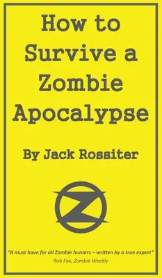 Come sopravvivere a un'apocalisse zombie - How to Survive a Zombie Apocalypse