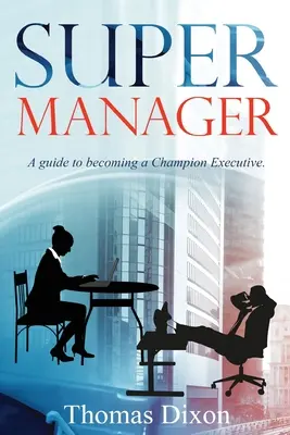 Il super manager - Super Manager