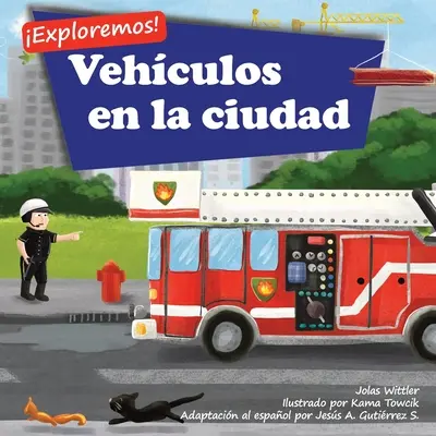 Esploriamo! Veicoli in città: un libro di immagini sui veicoli e sulle auto per bambini di età compresa tra i 2 e i 4 anni [H - Exploremos! Vehculos en la ciudad: Un libro de rimas con ilustraciones sobre camiones y carros para nios de edades comprendidas entre 2 y 4 aos [H