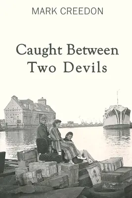Preso tra due diavoli - Caught Between Two Devils