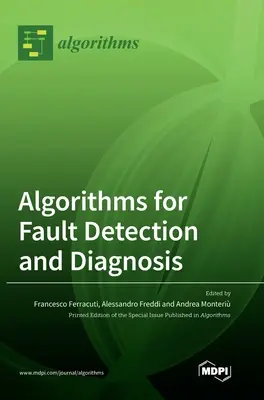 Algoritmi per l'individuazione e la diagnosi dei guasti - Algorithms for Fault Detection and Diagnosis