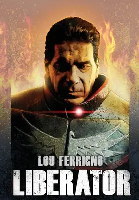 Lou Ferrigno: il liberatore - Lou Ferrigno: Liberator