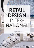 Retail Design International Vol. 5: Componenti, spazi, edifici - Retail Design International Vol. 5: Components, Spaces, Buildings