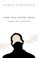 Più di quanto la natura abbia bisogno: Linguaggio, mente ed evoluzione - More Than Nature Needs: Language, Mind, and Evolution