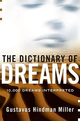 Il Dizionario dei Sogni: Dizionario dei sogni - The Dictionary of Dreams: Dictionary of Dreams