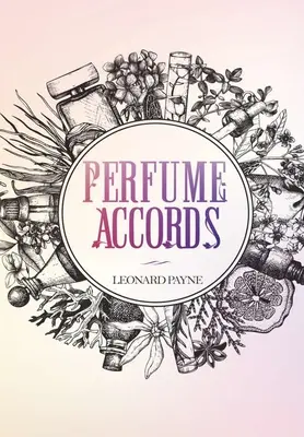 Accordi di profumo - Perfume Accords
