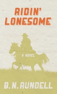Cavalcare solitario - Ridin' Lonesome